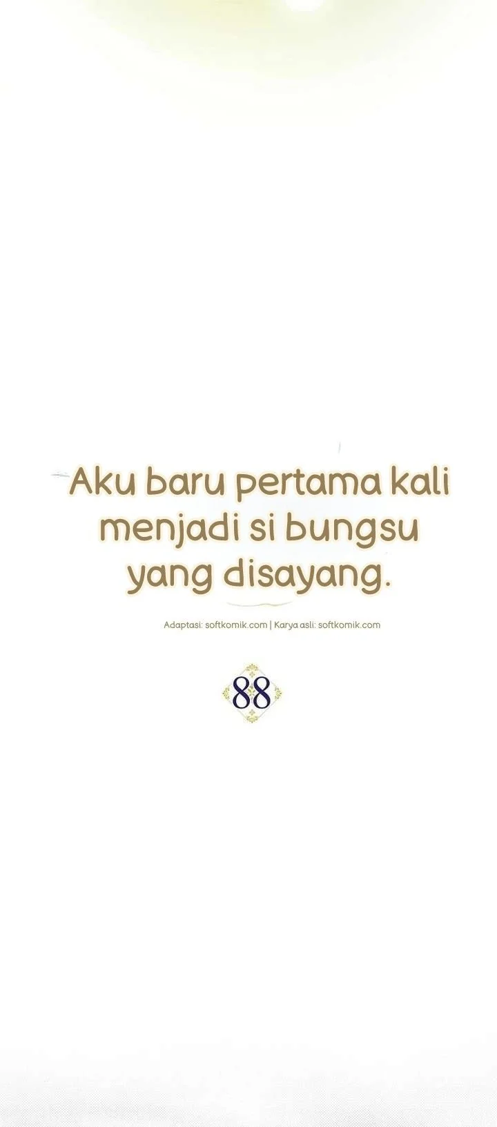 First Time As A Loved Youngest Child Chapter 88 Halaman 6