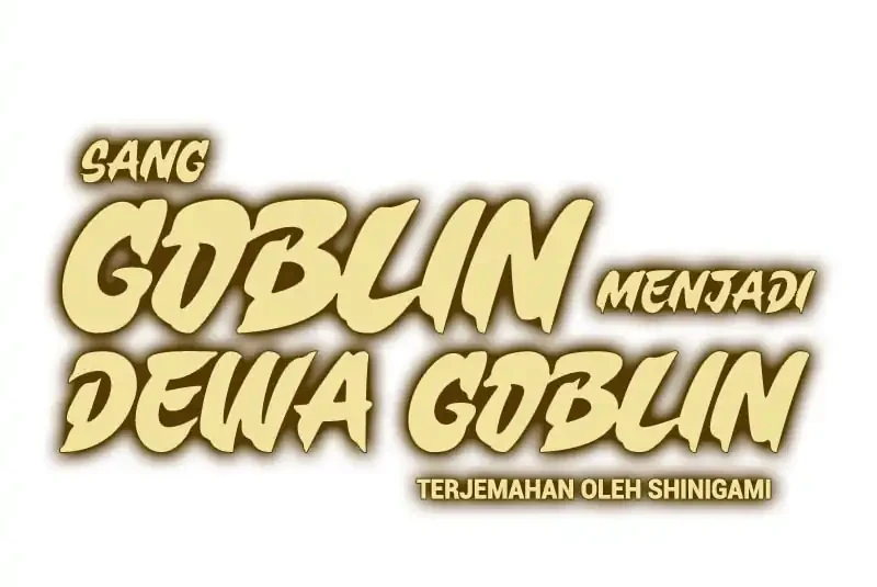 From Goblin To Goblin God Chapter 110 Halaman 6