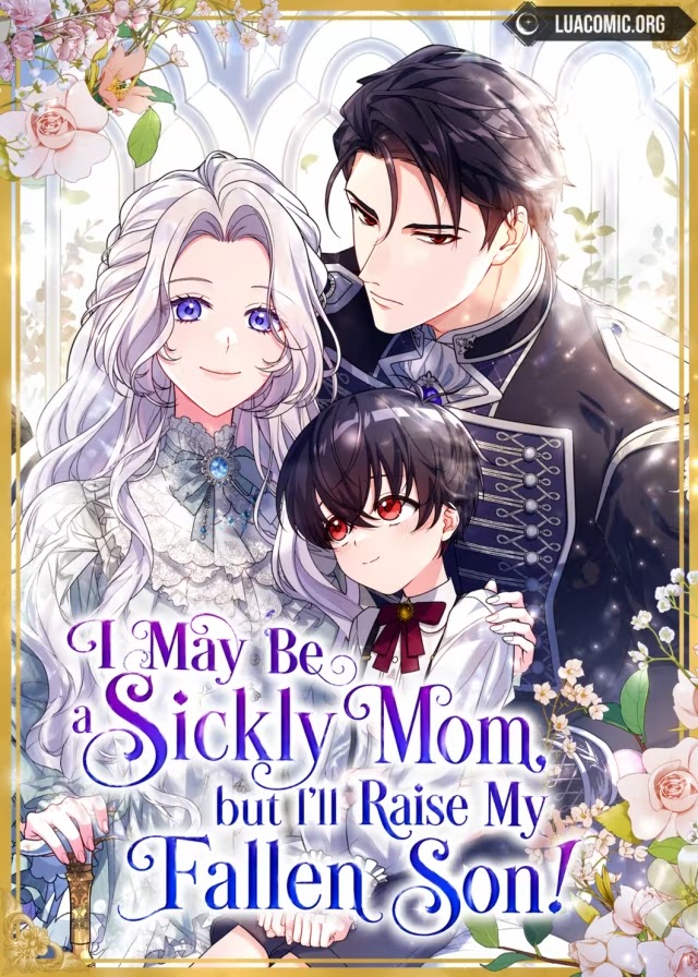 I May Be A Sickly Mom But Ill Raise My Fallen Son