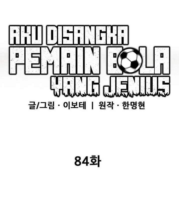 Im Being Misunderstood As A Soccer Genius Chapter 84 Halaman 35