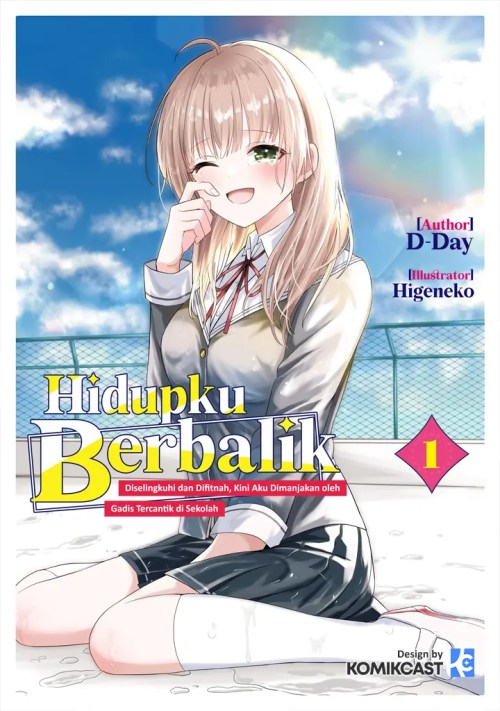 Jinsei Gyakuten Uwaki Sare Enzai O Kiserareta Ore Ga Gakuen Ichi No Bishoujo Ni Natsukareru