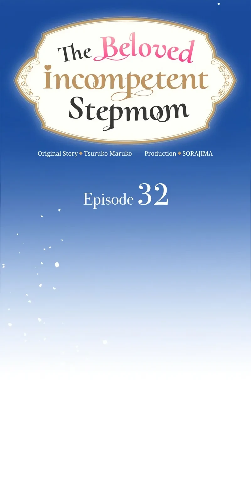 The Beloved Incompetent Stepmom Chapter 32 Halaman 19