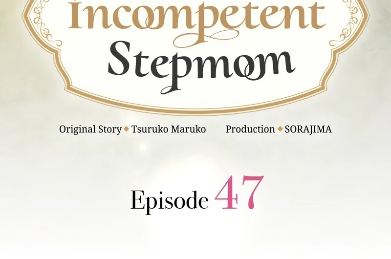 The Beloved Incompetent Stepmom Chapter 47 Halaman 27